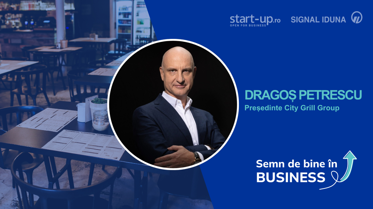 Dragoș Petrescu, City Grill Group: ”un lider adevărat caută mereu oameni mai buni decât el”