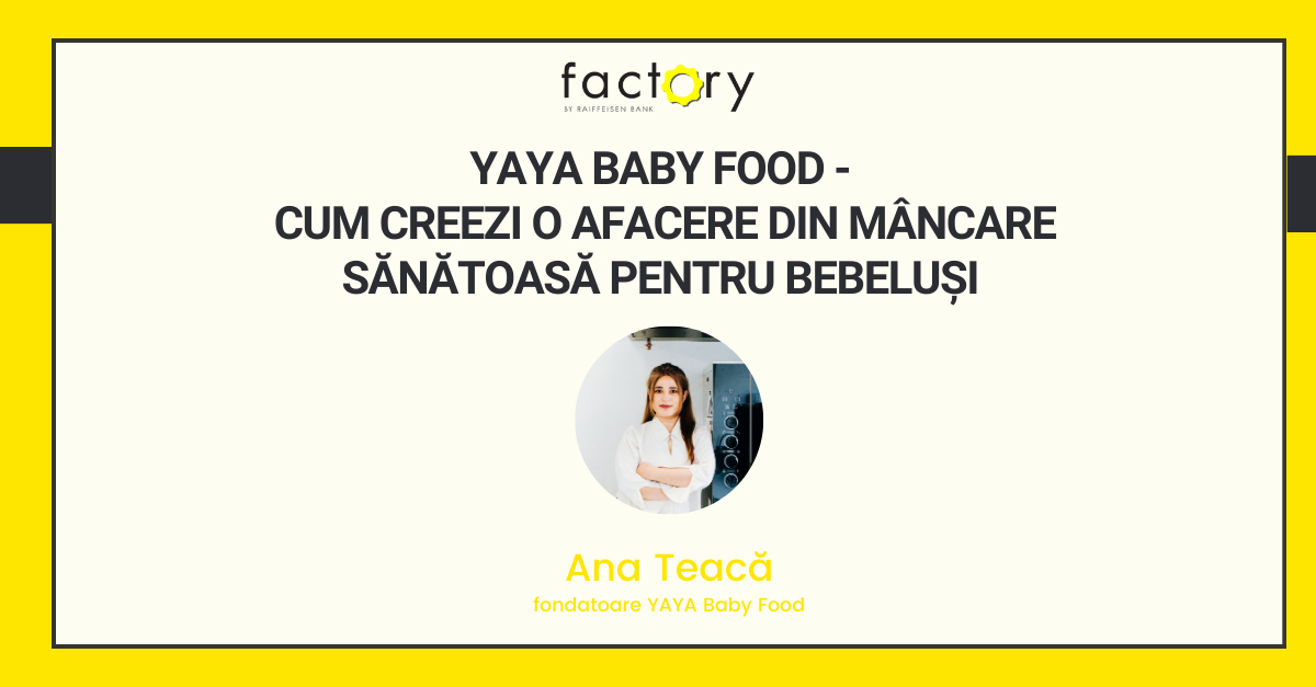 YAYA Baby Food - cum creezi o afacere din mâncare sănătoasă pentru bebeluși 