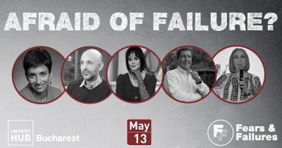 Impact Hub organizează a doua conferință despre eșec