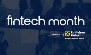 Fintech Month la TechHub Bucharest: banca, inamic sau partener?