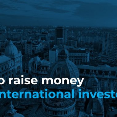 Cum să iei bani de la investitori internaționali
