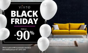 Black Friday 2019 la Vivre: mobilează-ți casa la ofertă