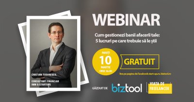 VIDEO BizTool.ro, webinar gratuit: cum gestionezi banii afacerii tale