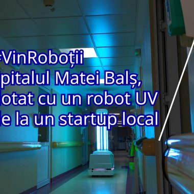 Coronavirus | Un robot autonom va steriliza mediul de la Institutul Matei Balș