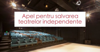 Apelul teatrelor independente spre Guvern: sectorul riscă să dispară din România