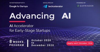 Advancing AI, accelerator Google & Techcelerator. Finanțări de până la 200.000 €