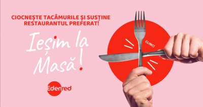 Campania Edenred Ieșim la Masă!: 20.000 de mese gratuite la restaurant