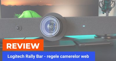 REVIEW Logitech Rally Bar: camera de videoconferințe ultraprofesionale