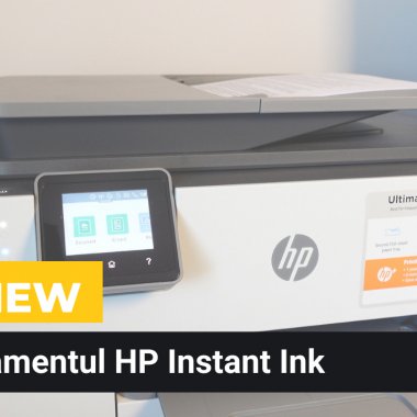 REVIEW HP Instant Ink - cum e să folosești o imprimare pe bază de abonament?