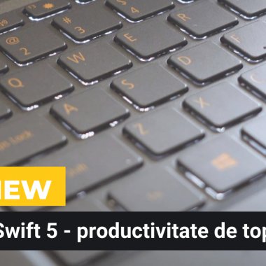 REVIEW Laptop Acer Swift 5 - mașină puternică de productivitate hibridă