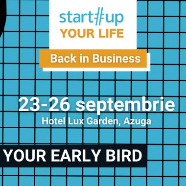 Înscrieri deschise la tabăra Startup Your Life 2021 - Back in Business