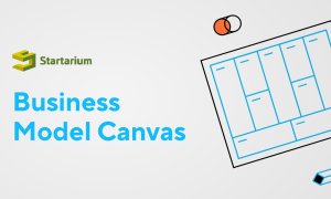 Ce înseamnă Business Model Canvas și de ce ai nevoie de el?