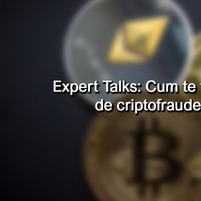 #NOHACK Expert Talks - Cum să te ferești de oamenii răi ai criptofraudelor?