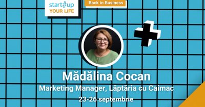 Cine este Mădălina Cocan și ce poți învăța de la ea la Startup Your Life