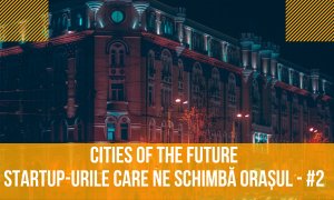 VIDEO Startup-uri românești care ne schimbă orașele (Partea a 2-a)
