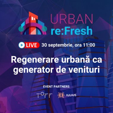URBAN re:Fresh - Regenerarea urbană ca generator de venituri