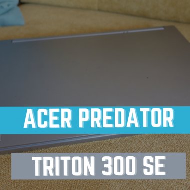 REVIEW Acer Predator Triton 300 SE, gaming cu parfum de corporatist