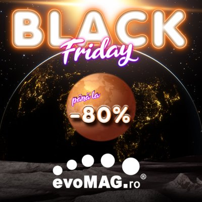 evoMAG dă startul Black Friday cu reduceri de până la 80% la 150.000 de produse