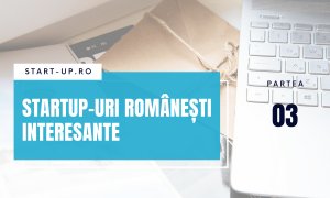 Startup-urile românești interesante despre care am scris în 2021 - Partea III