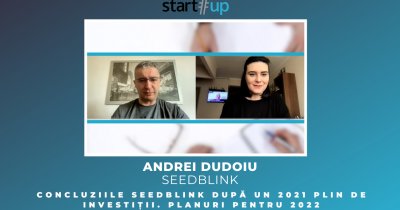 🎥 Andrei Dudoiu, Seedblink: Startup-urile au ridicat peste 18 mil. de euro