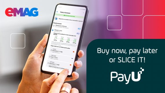 PayU lansează „Cumpără acum, Plătește mai târziu” împreună cu eMAG