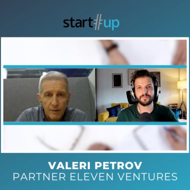 Valeri Petrov, Eleven Ventures: „Aș vrea fondatori mai deschiși la coaching”