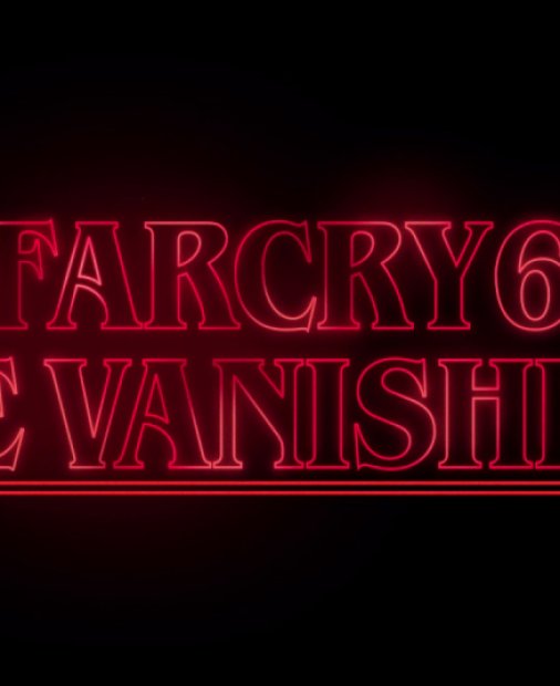 Review The Vanishing Far Cry 6 - atmosfera Stranger Things într-un joc Far Cry