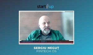 Sergiu Neguț, Fintech OS: „Corporațiile au trecut de friendzone cu startup-uri”