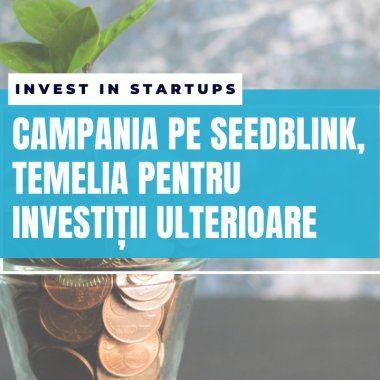 Finanțarea startup-ului: campania pe SeedBlink, temelia pentru investiții ulterioare