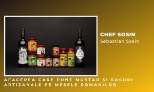 Inginerul ce și-a transformat numele-n brand de muștar: Chef Sosin