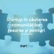 Startup în căutarea comunităților: resurse și ponturi de la specialiști
