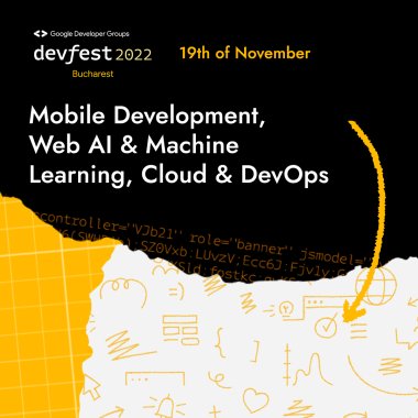 Comunitatea Google organizează DevFest 2022, cea mai mare conferință de tech