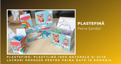 Plastefină: antreprenoarea lucrurilor produse pentru prima dată în România