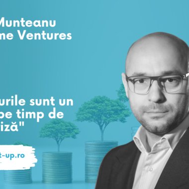 Cristi Munteanu, EGV: Investițiile în startup-uri sunt refugiu în timp de criză