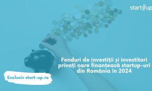 Investiții în startups 2024: fonduri de investiții și investitori privați din România