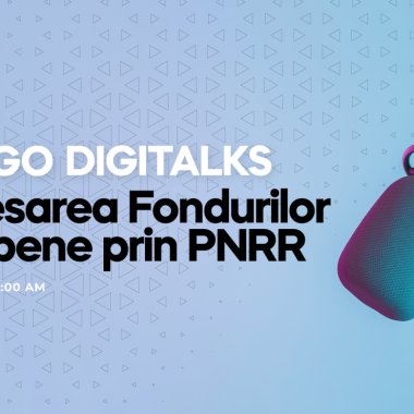 Arggo Digitalks: webinar pentru accesarea Fondurilor Europene prin PNRR