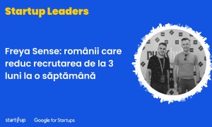 Freya Sense: românii care reduc recrutarea de la 3 luni la o săptămână