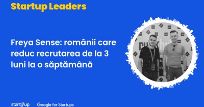 Freya Sense: românii care reduc recrutarea de la 3 luni la o săptămână