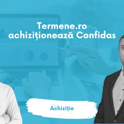 Termene.ro achiziționează platforma Confidas și consolidează poziția de lider