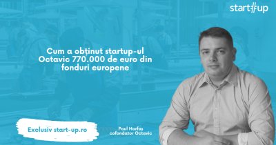 Cum a obținut startup-ul Octavic 770.000 de euro din fonduri europene?