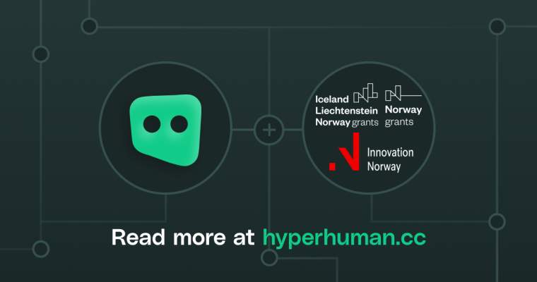 Hyperhuman secures a 200k Euro technology grant from EEA and Norway
