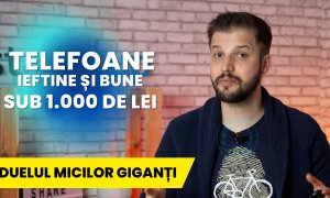 VIDEO 5 recomandări de telefoane ieftine și bune sub 1.000 de lei