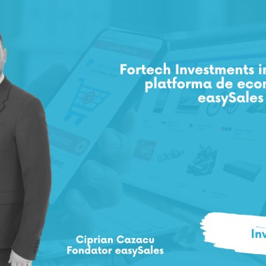 Startup-ul de ecommerce easySales primește investiție de la Fortech Investments