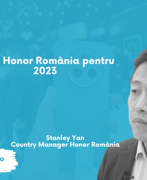 Stanley Yan, Honor: „2023 va fi anul când atingem toată piața din România”