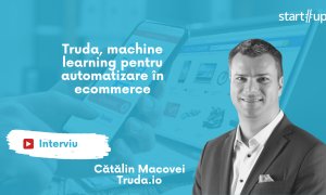 Truda, startup-ul românesc cu machine learning care e ghidul de comerț online
