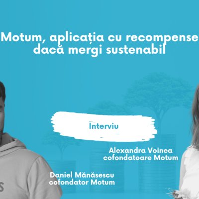 Motum - aplicația-ghid prin care brandurile dau beneficii dacă ești verde