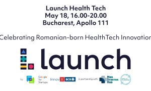 Launch aduce comunitatea de HealthTech la București pentru Launch Health Tech