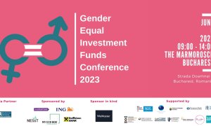 Prima conferință dedicată investițiilor și egalității de gen din România