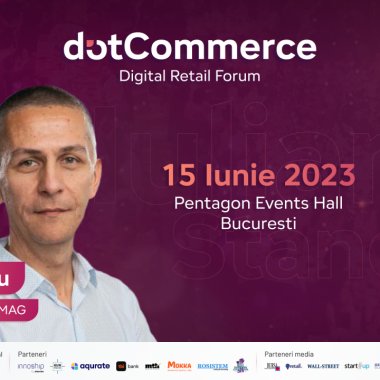 Iulian Stanciu vine la dotCommerce Digital Retail Forum, evenimentul MerchantPro dedicat afacerilor online