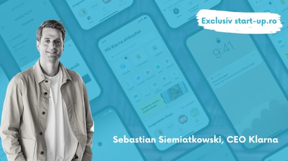 Sebastian Siemiatkowski, CEO Klarna: Intrăm în România pentru a oferi servicii globale